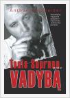 Anthony Schneider "Tonis Soprano apie vadybą"