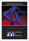 Peter F. Drucker "Valdymo iššūkiai XXI amžiuje"