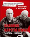 Jonas Ridderstrale, Kjell Nordstrom "Karaoke kapitalizmas. Valdymą - žmonijai!"